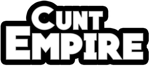 cunt empire